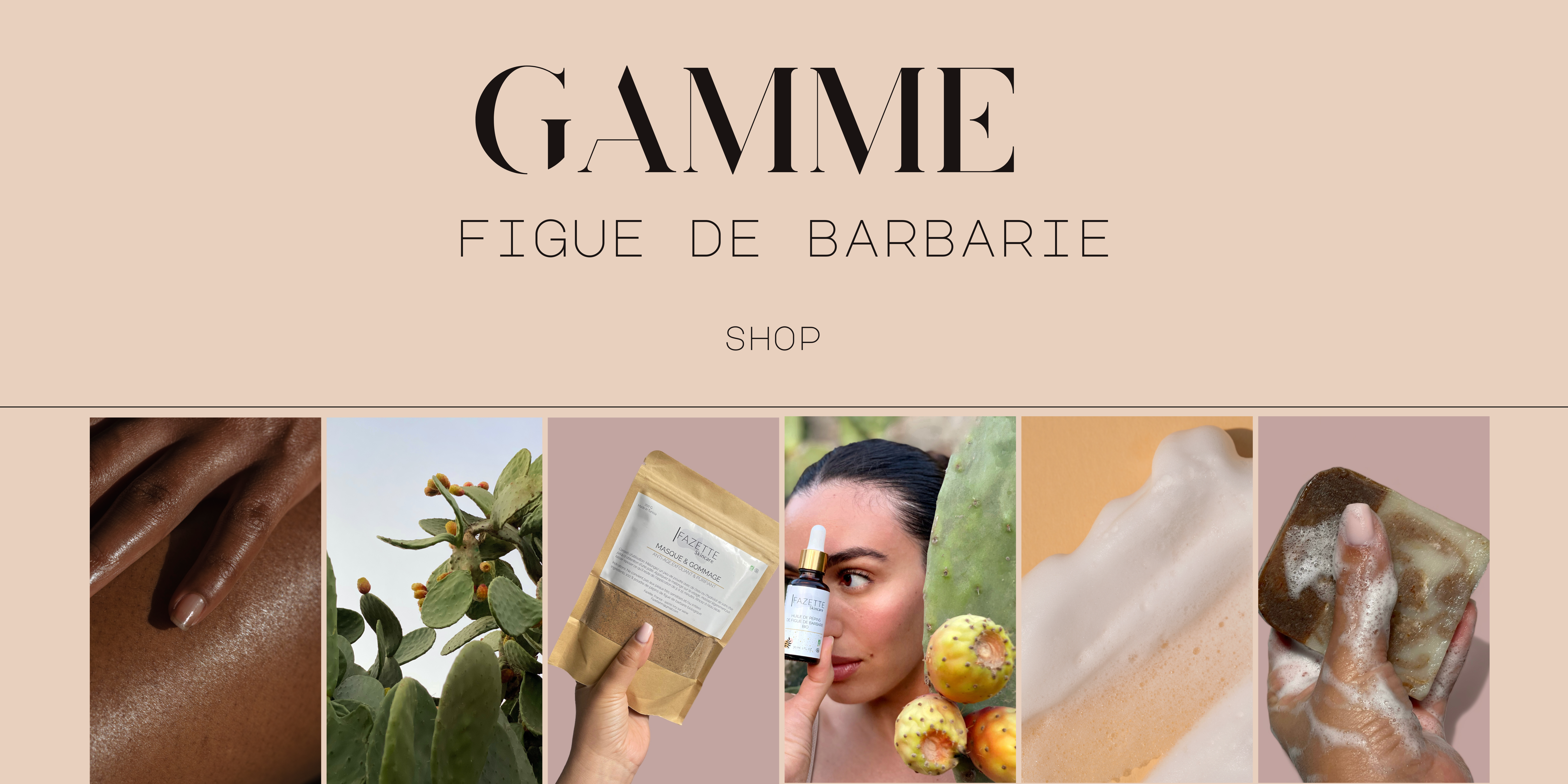 Cosmétique naturelle: gamme figue de barbarie